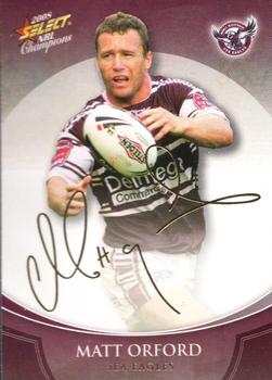 2008 Select NRL Champions - Gold Foil Signatures #FS16 Matt Orford Front